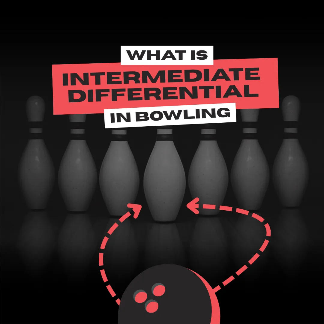 Bowling pins and ball graphic with text: ‘What is Intermediate Differential in Bowling.