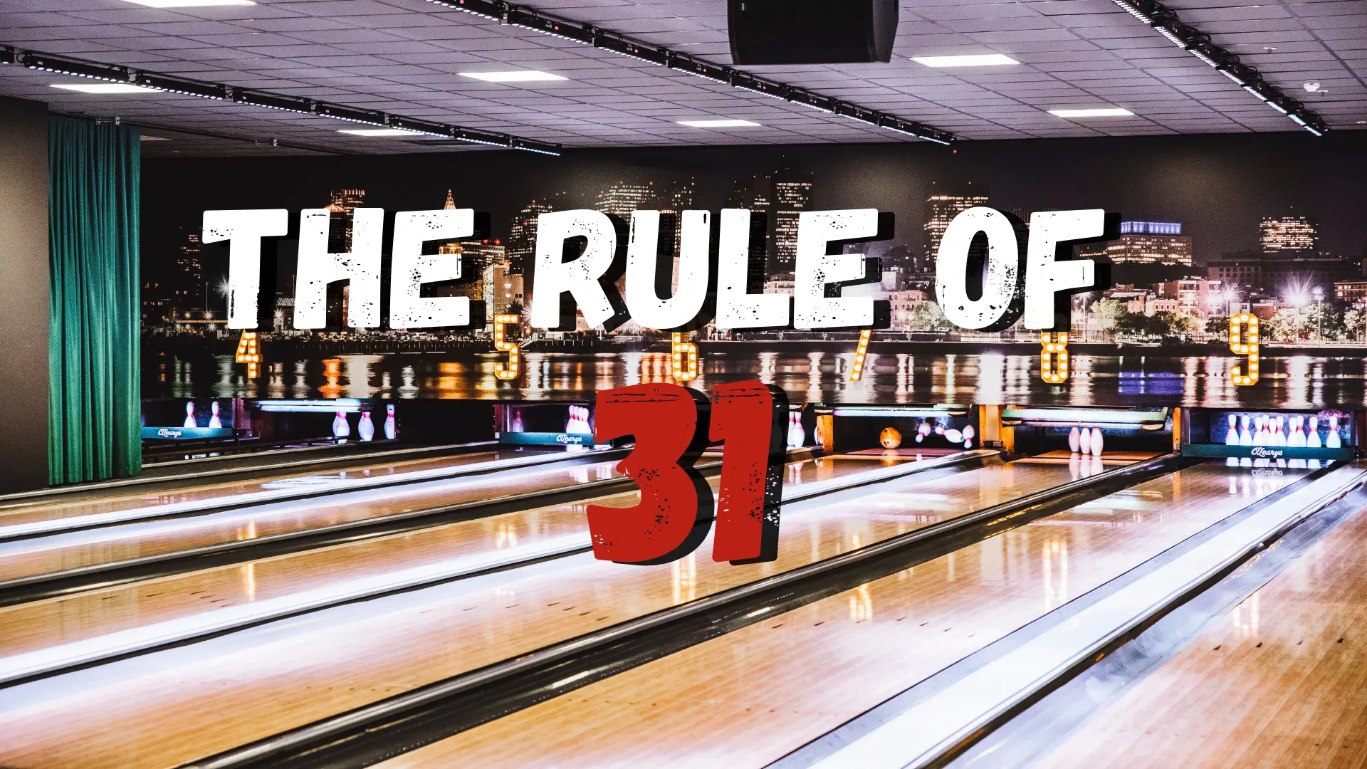 Knowing the lanes: the rule of 31